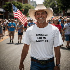 Awesome Like My Daughter T-Shirt (White)